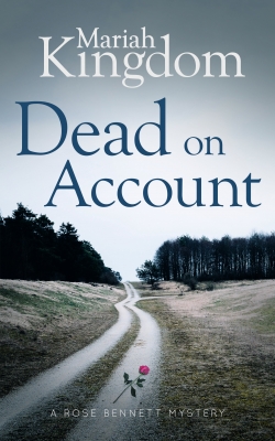 Dead on Account (A Rose Bennett Mystery #1)