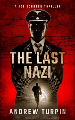 The Last Nazi (A Joe Johnson Thriller #1)