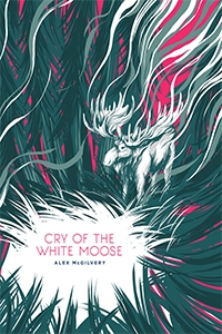 Cry of the White Moose