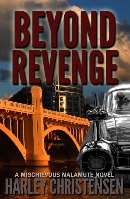 Beyond Revenge | Mischievous Malamute Mystery Series #2