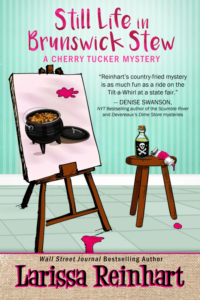 STILL LIFE IN BRUNSWICK STEW, A Southern Humorous Cozy Mystery (A Cherry Tucker Mystery book 2)