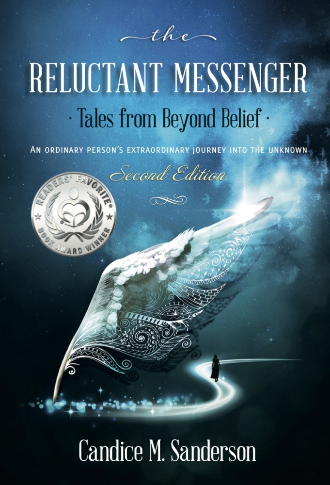 The Reluctant Messenger: Tales from Beyond Belief