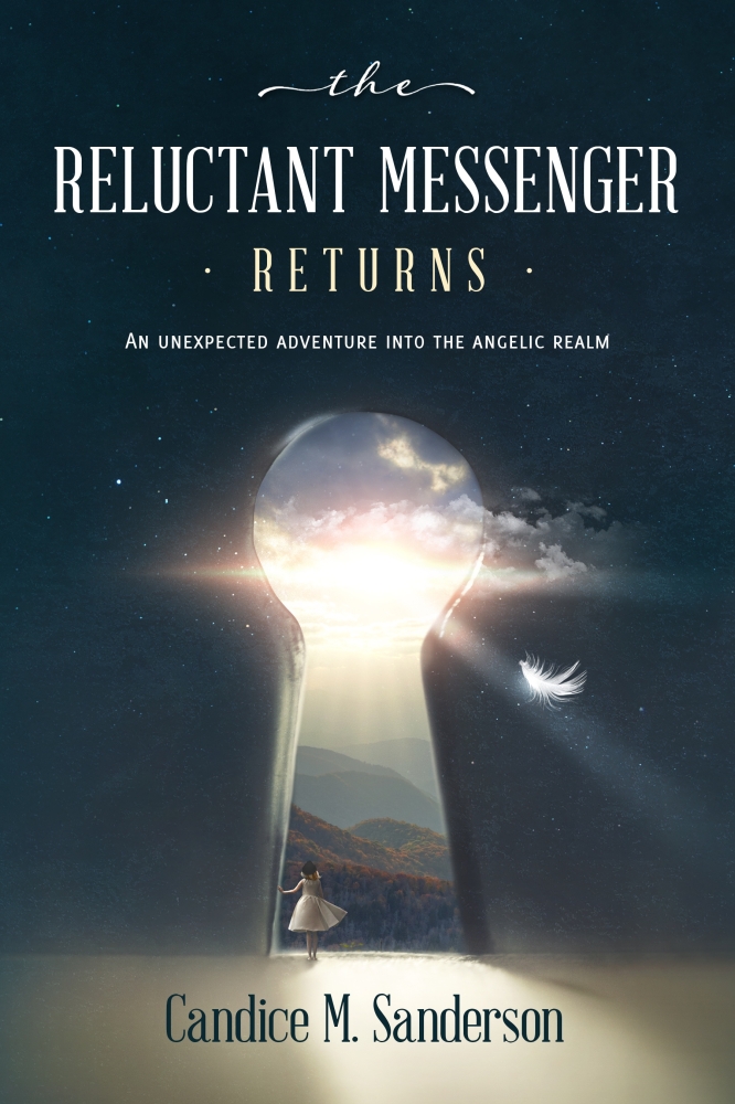 The Reluctant Messenger Returns: An Unexpected Journey into the Angelic Realm