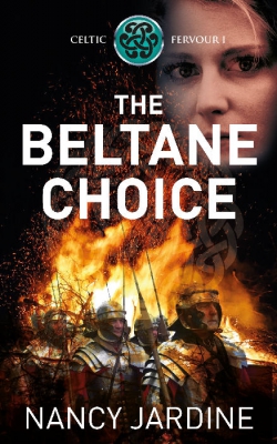 The Beltane Choice: An Ancient Roman Britain Adventure (Celtic Fervour Series Book 1)