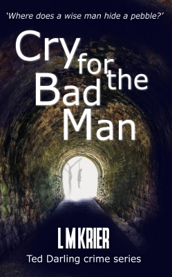 Cry for the Bad Man - L M Krier