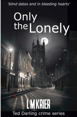 Only the Lonely - L M Krier