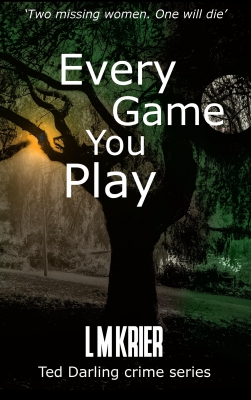 Every Game you Play - L M Krier