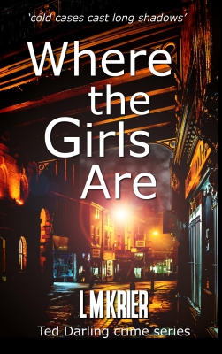 Where the Girls Are - L M Krier