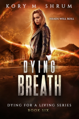 Dying Breath (Dying for a Living #6)