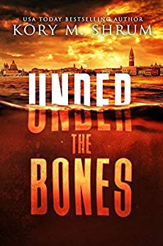 Under the Bones: A Lou Thorne Thriller (Shadows in the Water #2)