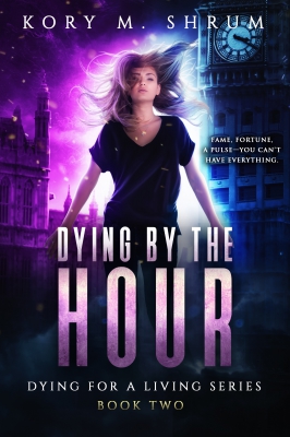 Dying by the Hour (Dying for a Living #2)