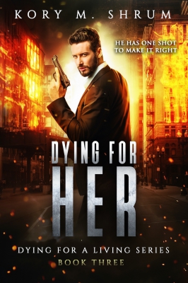 Dying for Her: A Companion Novel (Dying for a Living #3)