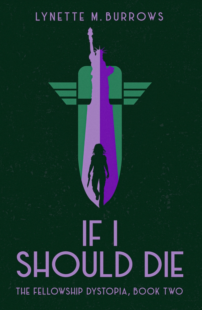 If I Should Die, Fellowship Dystopia Book 2