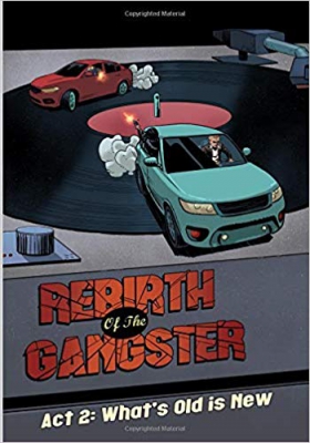 Rebirth of the Gangster Act 2: What's Old is New