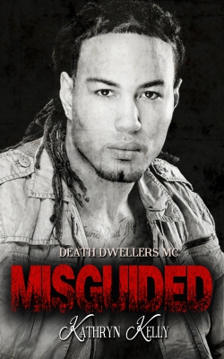 Misguided - Death Dwellers MC Book 4