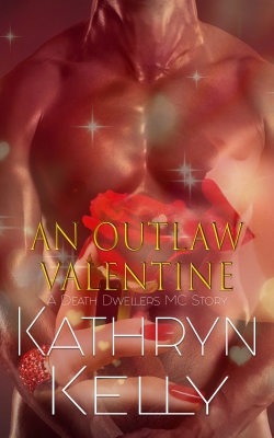 An Outlaw Valentine - Death Dwellers MC Book 8