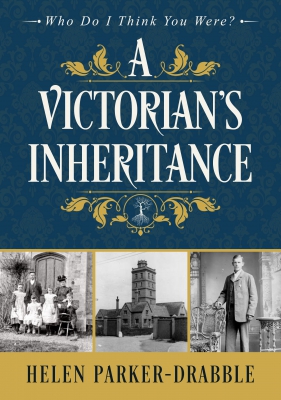 Who Do I Think You Were? A Victorian's Inheritance