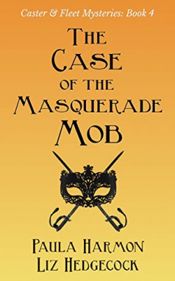 Caster & Fleet Mysteries 4: The Case of the Masquerade Mob