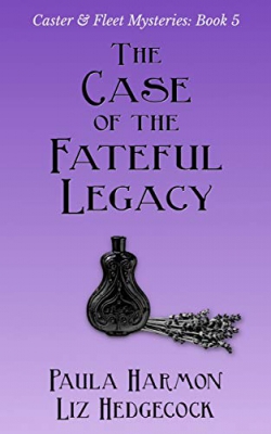 Caster & Fleet Mysteries 5: The Case of the Fateful Legacy