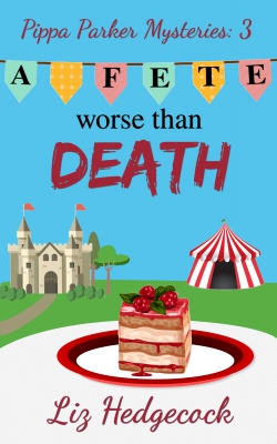 Pippa Parker Mysteries 3: A Fete Worse Than Death