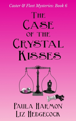 The Case of the Crystal Kisses (Caster & Fleet 6: written with Liz Hedgecock)