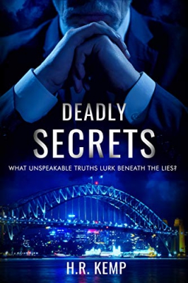 Deadly Secrets. What unspeakable truths lurk beneath the lies?