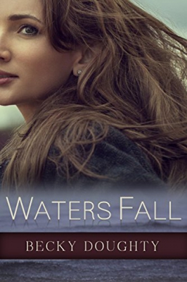 Waters Fall: Women's Christian Fiction