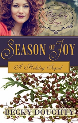 Elderberry Days: Season of Joy