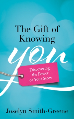 The Gift of Knowing You, Discovering the Power of Your Story