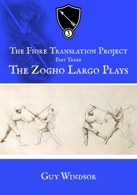 The Fiore Translation Project - 3. The Zohgo Largo Plays 