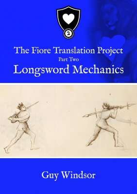 The Fiore Translation Project - 2. Longsword Mechanics 