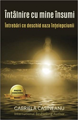 Z Intalnire cu mine insumi: intrebari ce deschid oaza intelepciunii (Photo-Coaching) (Volume 1) (Romanian Edition) 