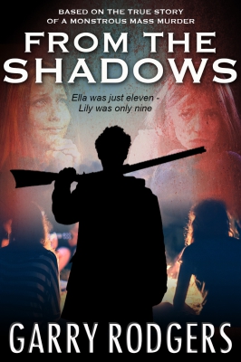 From The Shadows (Based On True Crime Book 3)