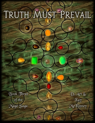 Truth Must Prevail: Book Three of the Mage Saga