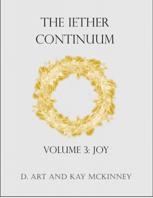 The Iether Continuum: Volume 3: Joy