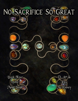 No Sacrifice So Great: Book Four of the Mage Saga