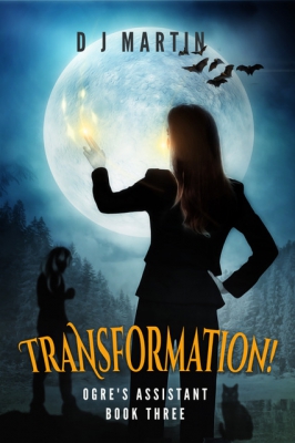 Transformation! Ogre's Assistant Book Three