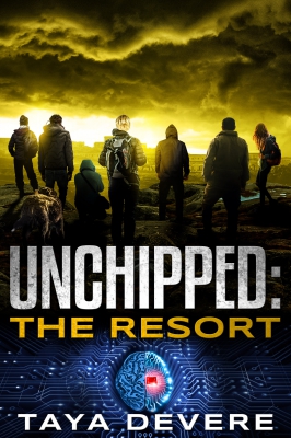 Unchipped: The Resort (Book Five in the Unchipped Dystopian Sci-Fi Series)