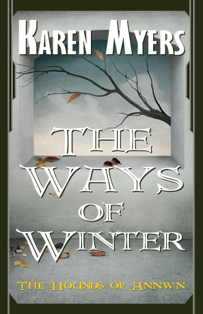 The Ways of Winter (The Hounds of Annwn: 2)