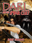 Darl and the Spider Cult